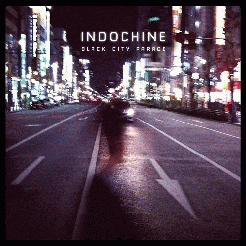 Indochine : Black City Parade (Single)